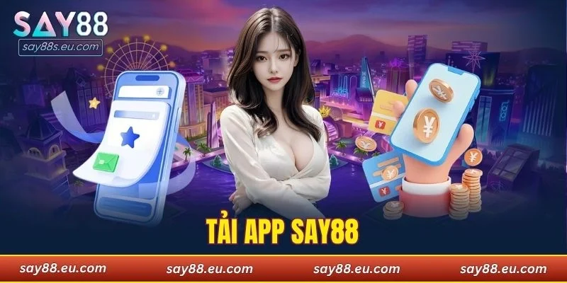Tải App SAY88