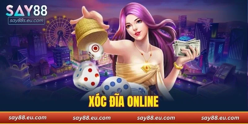 Xóc đĩa online